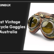 5 Best Vintage Motorcycle Goggles in Australia