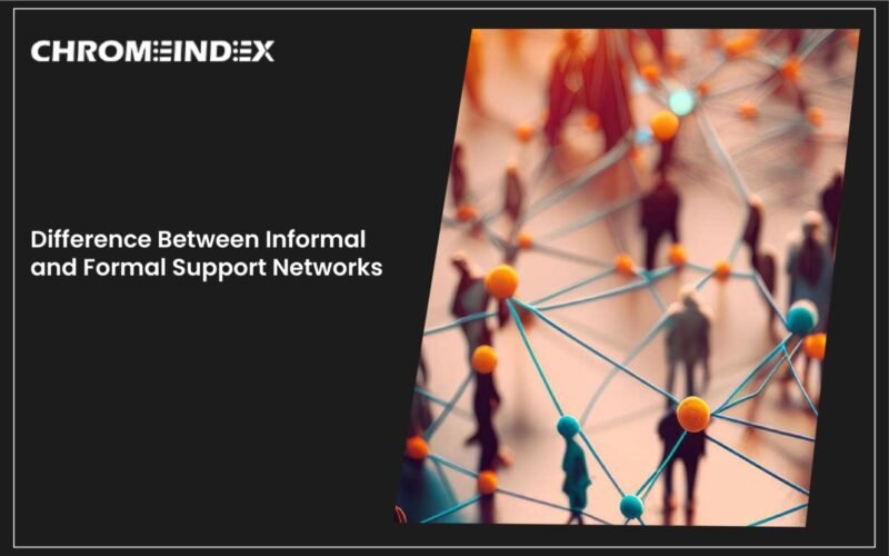 Difference Between Informal and Formal Support Networks