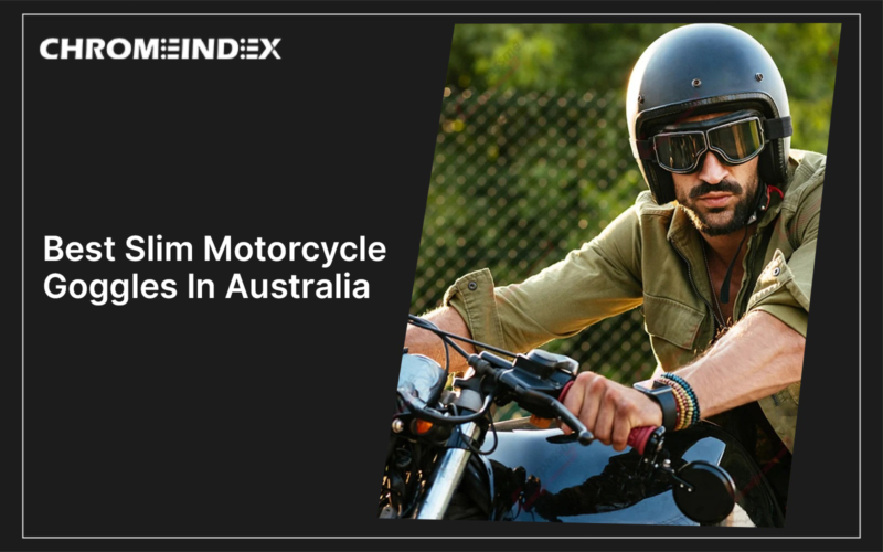Best Slim Motorcycle Goggles In Australia