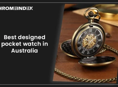 Best Designed Pocket Watch in Australia
