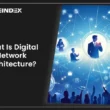 what is digital network architecture?