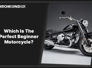 Which Is The Perfect Beginner Motorcycle?