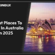 15 best places to travel in australia in 2025