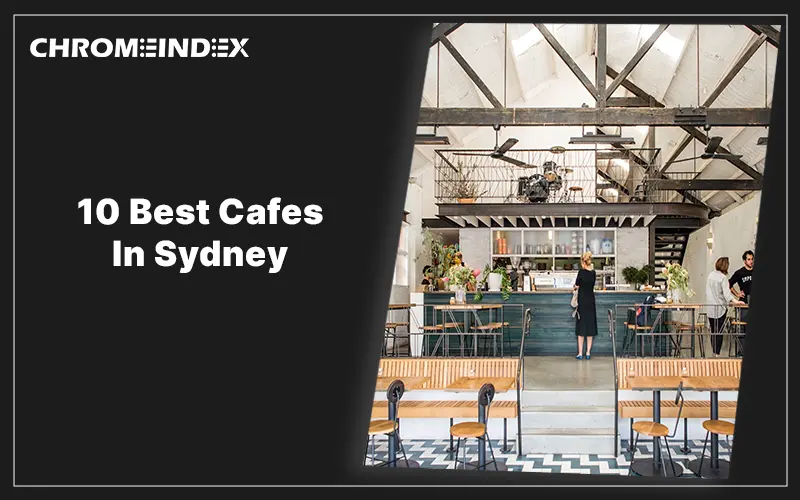 10 best cafes in sydney