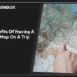 the benefits of having a paper map on a trip