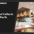 10 best cafes in perth