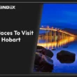 Best Places To Visit In Hobart