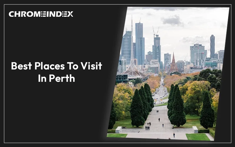best places to visit in perth