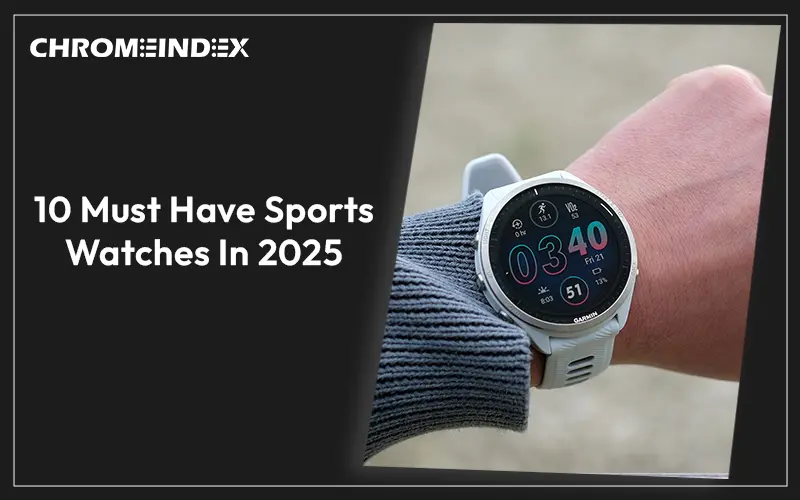 10 must-have sports watches in 2025