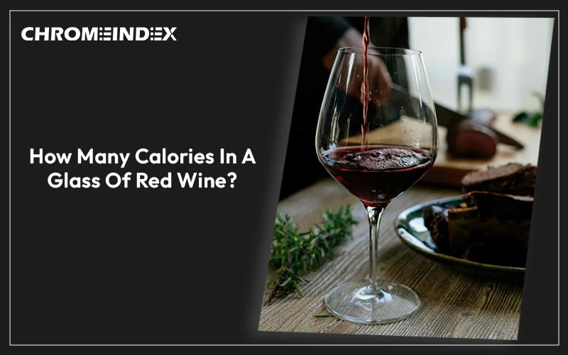 how many calories in a glass of red wine?