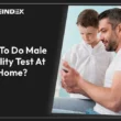 how to do male fertility test at home?